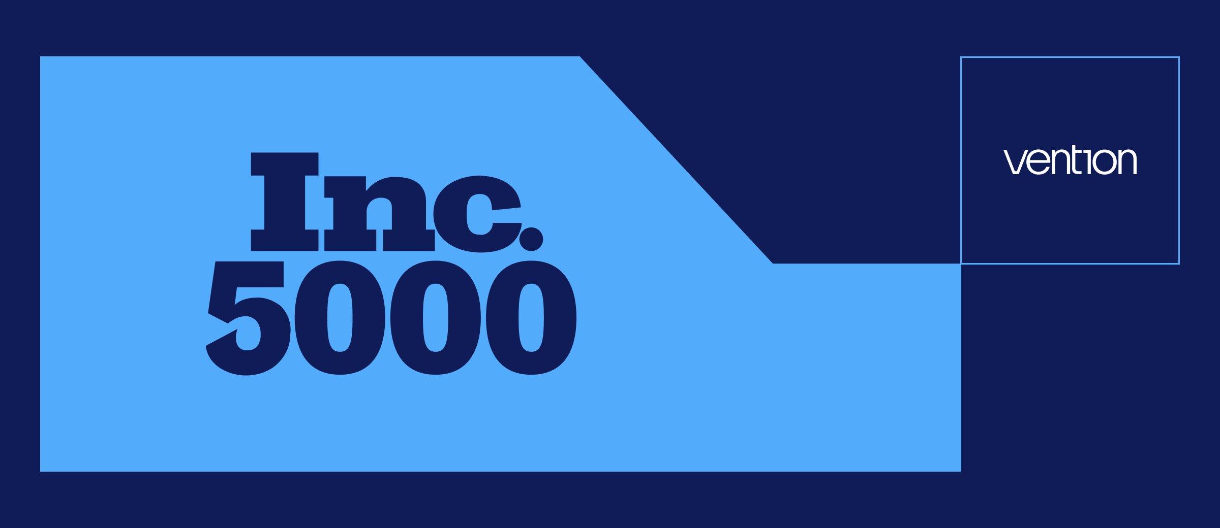 Vention Ranked on Inc. 5000s List